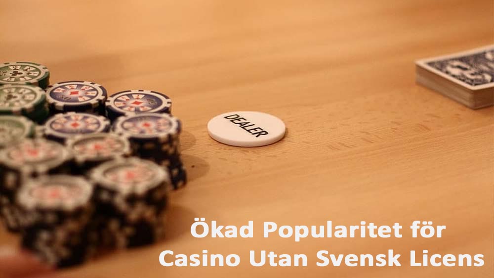 Casino-utan-svensk-licens